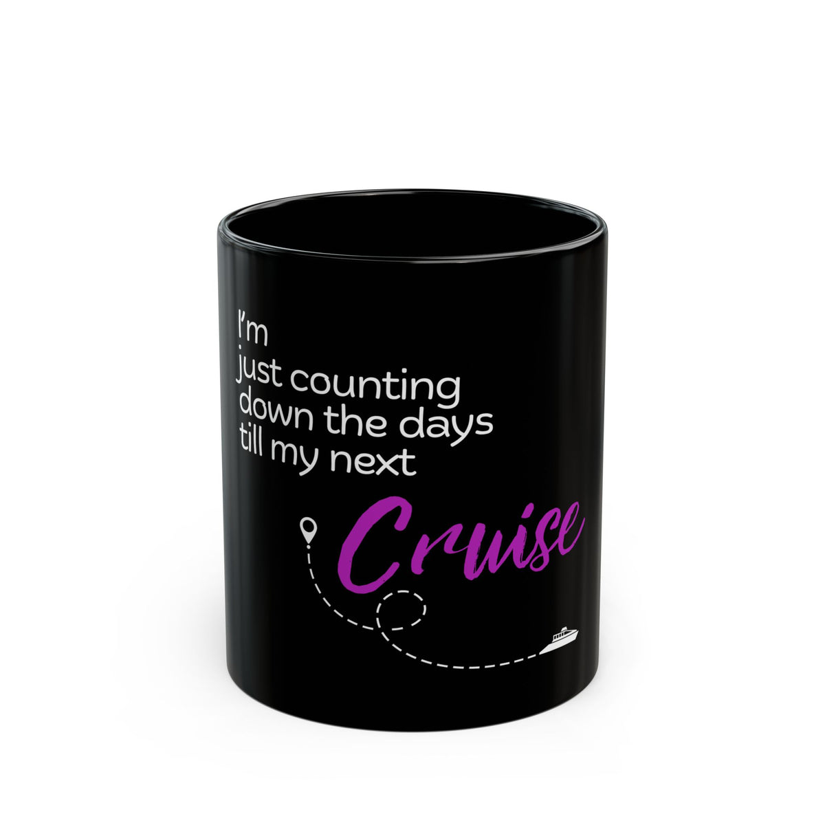 Countdown Cruise Mug, Coffee Cup, Tea Cup, Nautical Traveler Gift, Black Ceramic Drinkware