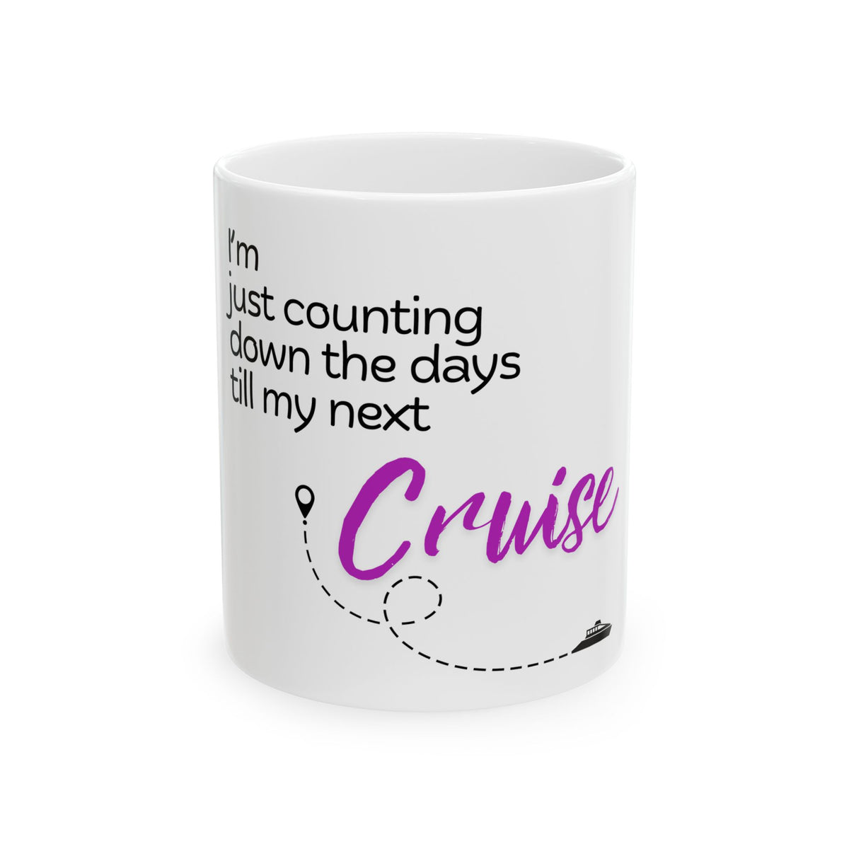 Ceramic Mug, cruise count down coffee or tea mug or cup - Gift for Travelers, Vacation Accessory, Holiday Celebration, Nautical Theme,